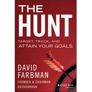 The Hunt Target, Track, and Attain Your Goals 9781118858240