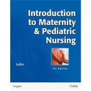 Introduction to Maternity & Pediatric Nursing 9781437708240