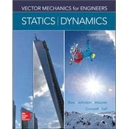 Vector Mechanics for Engineers: Statics and Dynamics 9780073398242