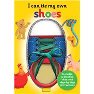 I Can Tie My Own Shoes 9781782448242