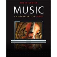 Music: An Appreciation, Brief, with Connect Plus Music Access Card 9780077658243