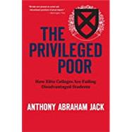 The Privileged Poor 9780674248243