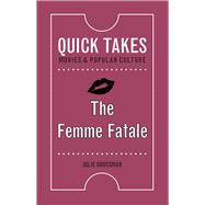 The Femme Fatale 9780813598246