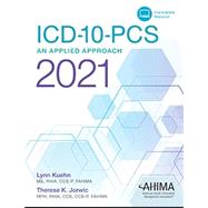 ICD-10-PCS: An Applied Approach 2021 9781584268246