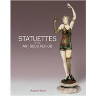 Statuettes of the Art Deco Period 9781851498246