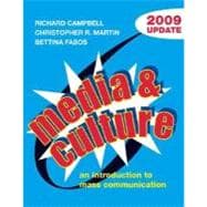 Media and Culture with 2009 Update; An Introduction to Mass Communication 9780312478247