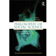 Philosophy of Social Science: A Contemporary Introduction 9780415898249