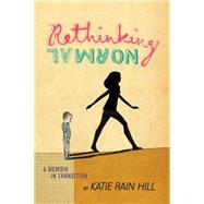Rethinking Normal 9781481418249