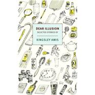Dear Illusion 9781590178249