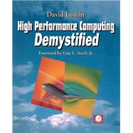 High Performance Computing Demystified