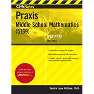 Cliffsnotes Praxis II Middle School Mathematics Test 5169 9780544628250
