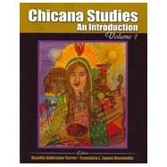 Chicana Studies: An Introduction Volume 1 9780757578250