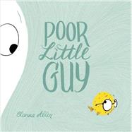 Poor Little Guy 9780525428251