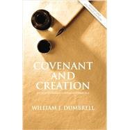 Covenant and Creation: An Old Testament Covenant Theology 9781842278253