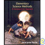 Bundle: Selementary Science Methods: A Constructivist