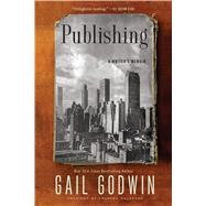 Publishing A Writer’s Memoir 9781620408254