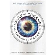 The Vault of Dreamers 9781250068255