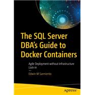 The SQL Server Dba’s Guide to Docker Containers 9781484258255