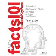 Outlines & Highlights for Macroeconomics: Theories and Policies 9781428808256