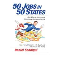 50 Jobs in 50 States : One Man's Journey of Discovery Across America 9781605098258