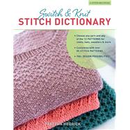 Switch & Knit Stitch Dictionary 9780811738262