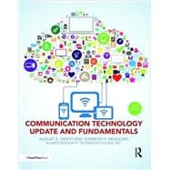 Communication Technology Update and Fundamentals: 15th Edition 9781138668263