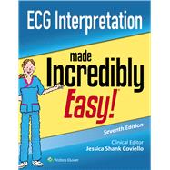 ECG Interpretation Made Incredibly Easy 9781975148263