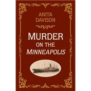 Murder on the Minneapolis 9781910208267