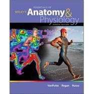 Seeley's Essentials of Anatomy and Physiology 9780073378268