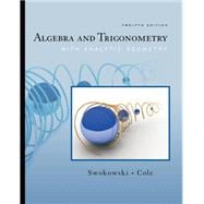 Algebra and Trigonometry with Analytic Geometry (with CengageNOW Printed Access Card) 9780495108269