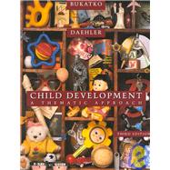 Child Development: A Thematic Approach