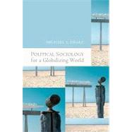 Political Sociology for a Globalizing World 9780745638270