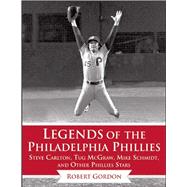 Legends of the Philadelphia Phillies 9781613218273