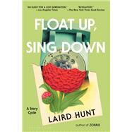 Float Up, Sing Down