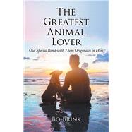 The Greatest Animal Lover 9781973678274