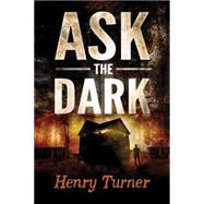 Ask the Dark 9780544308275