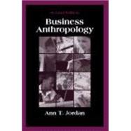 Business Anthropology 9781577668275