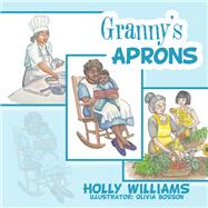 Granny’s Aprons 9781532088278