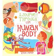 A Journey Through the Human Body 9781609928278