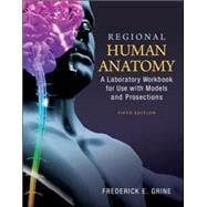 Regional Human Anatomy: A Laboratory Workbook for Use With Models and Prosections 9780073378282
