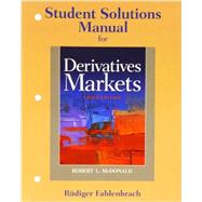 Student Solutions Manual for Derivatives Markets 9780136118282