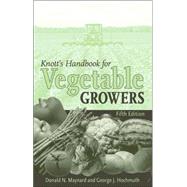 Knott's Handbook for Vegetable Growers 9780471738282