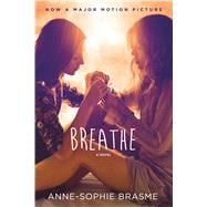 Breathe A Novel 9781250098283