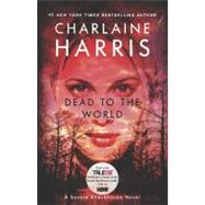Dead to the World A Sookie Stackhouse Novel 9780441018284