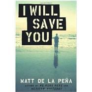 I Will Save You 9780385738286