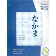 Student Activity Manual for Hatasa/Hatasa/Makino’s Nakama 1 9780495798286