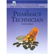 The Pharmacy Technician, Fourth Edition 9780895828286