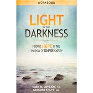 Light in the Darkness Participant Guide 9780898278286