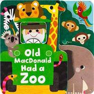 Old Macdonald Had a Zoo 9781472378286