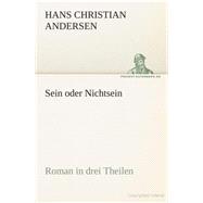 Sein oder Nichtsein